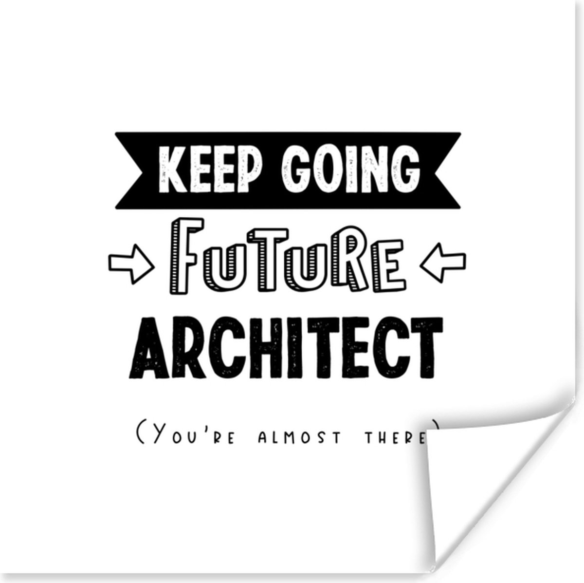 Poster Architect - Student - Quotes - Uni - 75x75 cm