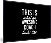 Fotolijst incl. Poster - Quote - Awesome - Coach - 30x20 cm - Posterlijst