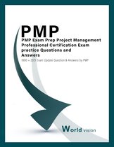 PMP Exam Prep Project Management Professional Certification Exam practice Questions and Answers