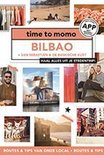 time to momo  -   Bilbao + San Sebastian & de Baskische Kust