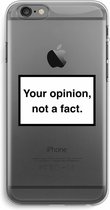 Case Company® - iPhone 6 PLUS / 6S PLUS hoesje - Your opinion - Soft Cover Telefoonhoesje - Bescherming aan alle Kanten en Schermrand