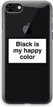 Case Company® - iPhone 8 hoesje - Black is my happy color - Soft Cover Telefoonhoesje - Bescherming aan alle Kanten en Schermrand