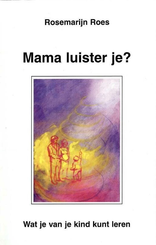 Cover van het boek 'Mama luister je?'