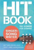Bosworth Music Hitbook Singer-Songwriter - 100 Songs für Gitarre - Diverse songbooks