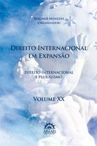 Coleção Direito Internacional em Expansão 20 - Direito Internacional em expansão – V. 20