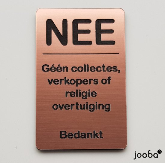 NEE Geen collectes verkopers sticker - Nee sticker - Koper kleur - Vriendelijk - 8x5 cm - Bel niet aan - Nee nee sticker brievenbus - Colportage...