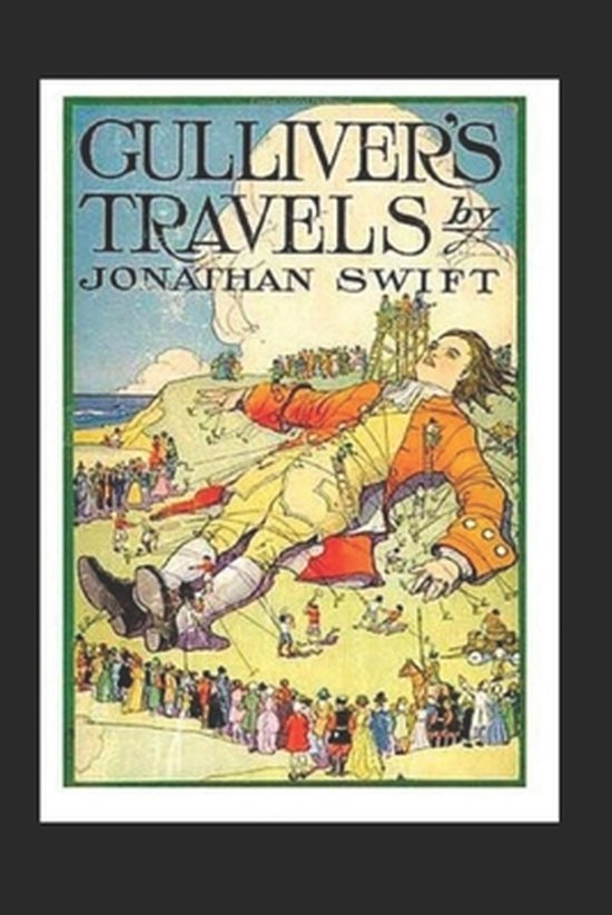 Gulliver's Travels A Classic illustrated Edition, Jonathan Swift Dean