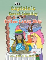 The Captain's Secret Identity and the Cotton Candy Ship
