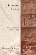 Edinburgh Studies in Ancient Persia - Sasanian Persia