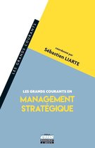 Les grands courants - Les grands courants en management stratégique