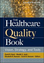 AUPHA/HAP Book - The Healthcare Quality Book: Vision, Strategy, and Tools, Fourth Edition