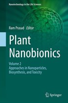 Nanotechnology in the Life Sciences - Plant Nanobionics
