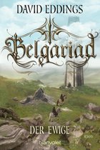 Belgariad-Saga 5 - Belgariad - Der Ewige