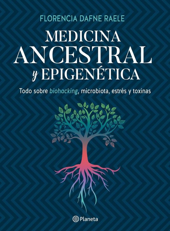 Medicina ancestral y epigenética - cover