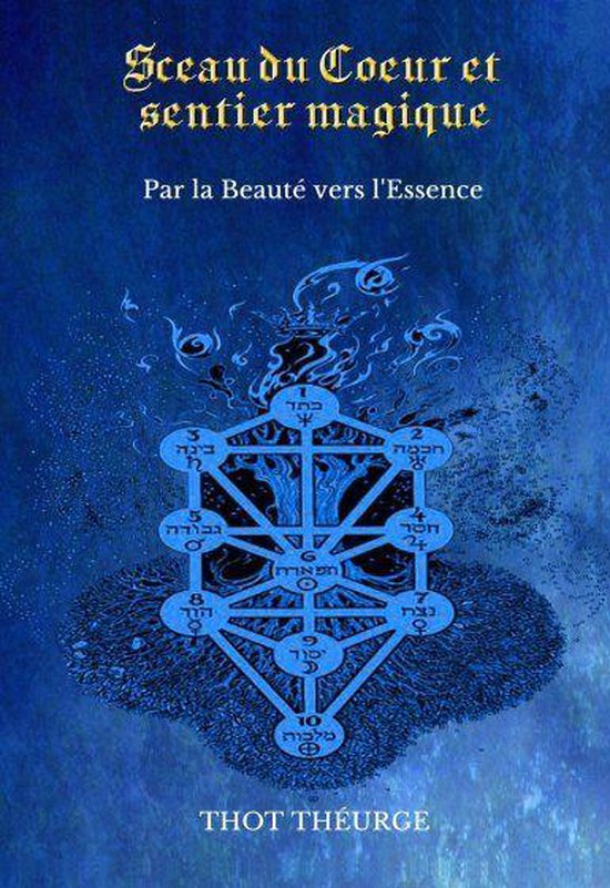 Sceau Du Coeur Et Sentier Magique Ebook Thot Theurge Boeken Bol Com