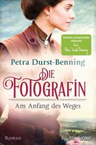 Fotografinnen-Saga 1 - Die Fotografin - Am Anfang des Weges