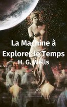 La Machine à Explorer le Temps