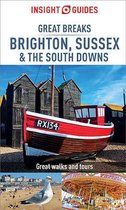 Insight Great Breaks - Insight Guides Great Breaks Brighton, Sussex & the South Downs (Travel Guide eBook)