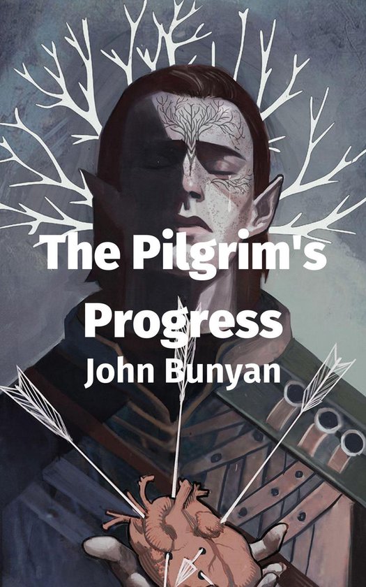 Boekomslag 'The Pilgrim's Progress' van John Bunyan, met een elf met gebroken hart en pijlen.