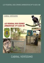 Lei Federal Dos Crimes Ambientais Nº 9.605-98
