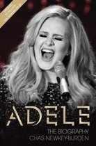 Adele - The Biography: Updated to include the making of 25