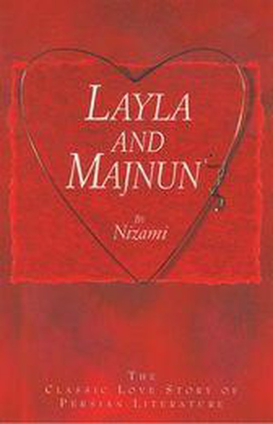 Layla and Majnun - the Classic Love Story of Persian Literat ... - cover