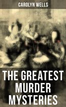 Omslag The Greatest Murder Mysteries of Carolyn Wells