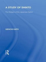 Routledge Library Editions: Japan - A Study of Shinto