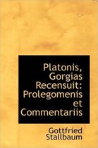 Platonis, Gorgias Recensuit