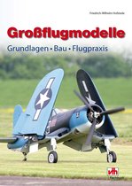 Modellbau - Großflugmodelle