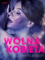 LUST - Wolna kobieta - opowiadanie erotyczne