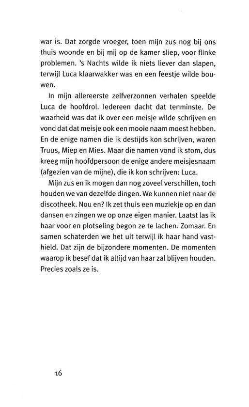 Tekstpagina met de titel 'war. Dat zorgde vroeger, toen mijn zus nog bij ons thuis woonde en bij mij op de kamer sliep, voor flinke problemen.'