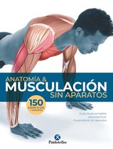 Anatomía & Musculación - Anatomía & musculación sin aparatos (Color)