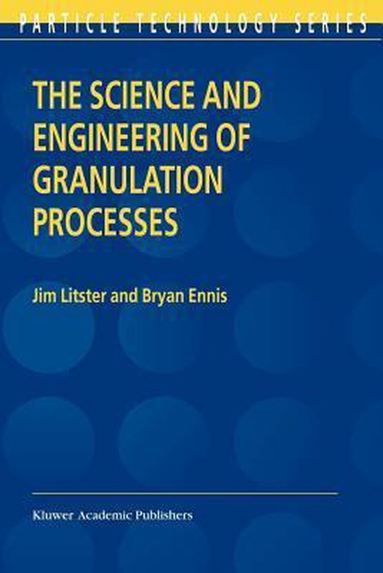 Particle Technology Series15-The Science and Engineering of  ... - cover