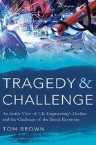 Tragedy & Challenge