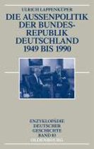 Boek cover Die Außenpolitik der Bundesrepublik Deutschland 1949 bis 1990 van Ulrich Lappenküper