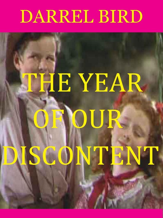 Boek cover The Year Of Our Discontent van Darrel Bird (Onbekend)