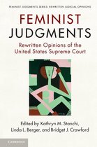 Feminist Judgment Series: Rewritten Judicial Opinions - Feminist Judgments
