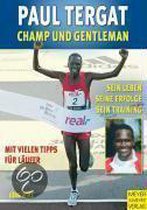 Paul Tergat: Champ und Gentleman