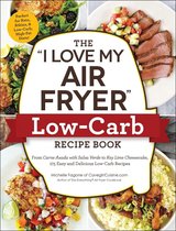 "I Love My" Cookbook Series - The "I Love My Air Fryer" Low-Carb Recipe Book