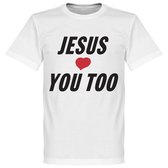 Jesus Loves You Too T-shirt - XXL