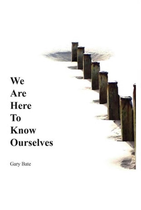 We are here to know ourselves - cover