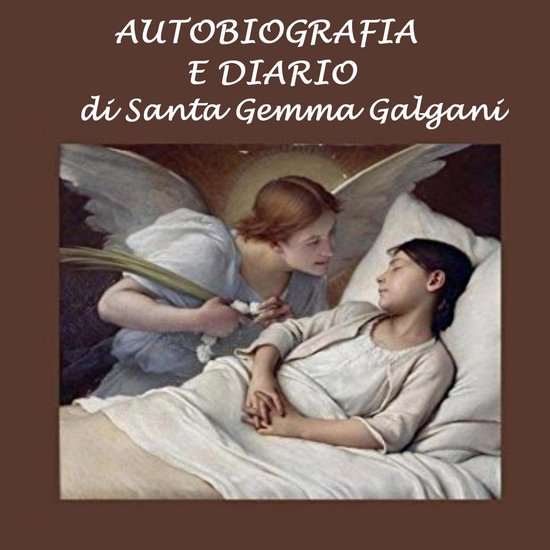 Autobiografia e diario di Santa Gemma Galgani - cover