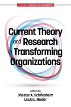 Research in Management - Current Theory and Research in Transforming Organizations