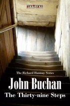 The Richard Hannay Series 1 - The Thirty-Nine Steps
