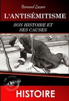 Faits & Documents - L'antisémitisme : son histoire et ses causes [édition intégrale revue et mise à jour]