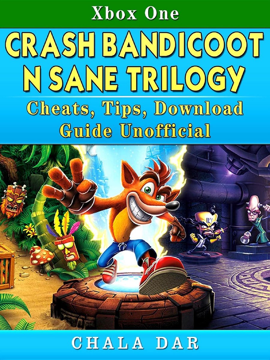 Bol Com Crash Bandicoot N Sane Trilogy Cheats Tips Download Guide Unofficial Ebook Chala - roblox game download hacks studio login guide unofficial by chala dar 2017 paperback