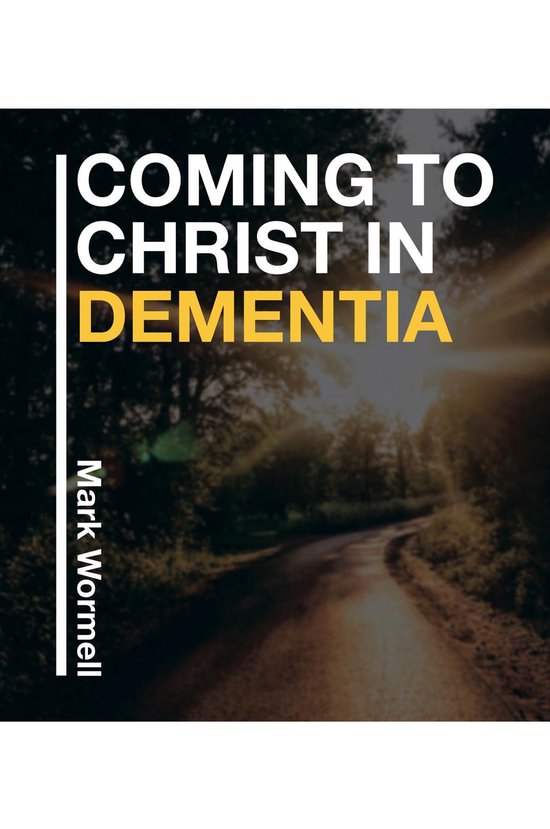 Coming to Christ in Dementia - cover