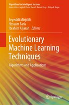 Algorithms for Intelligent Systems - Evolutionary Machine Learning Techniques
