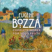 Bozza: Complete Works For Solo Flute /
